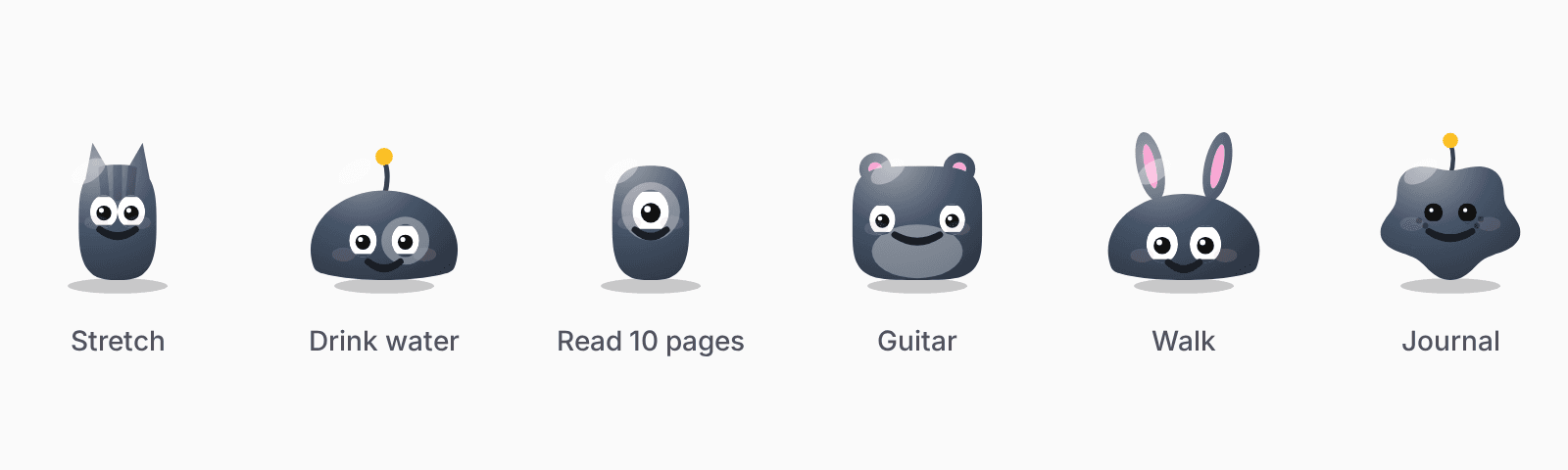Six different little faces in a row, one for each habit: Stretch, Drink water, Read 10 pages, Guitar, Walk and Journal. Each has its own body, ears or antenna, and eyes.